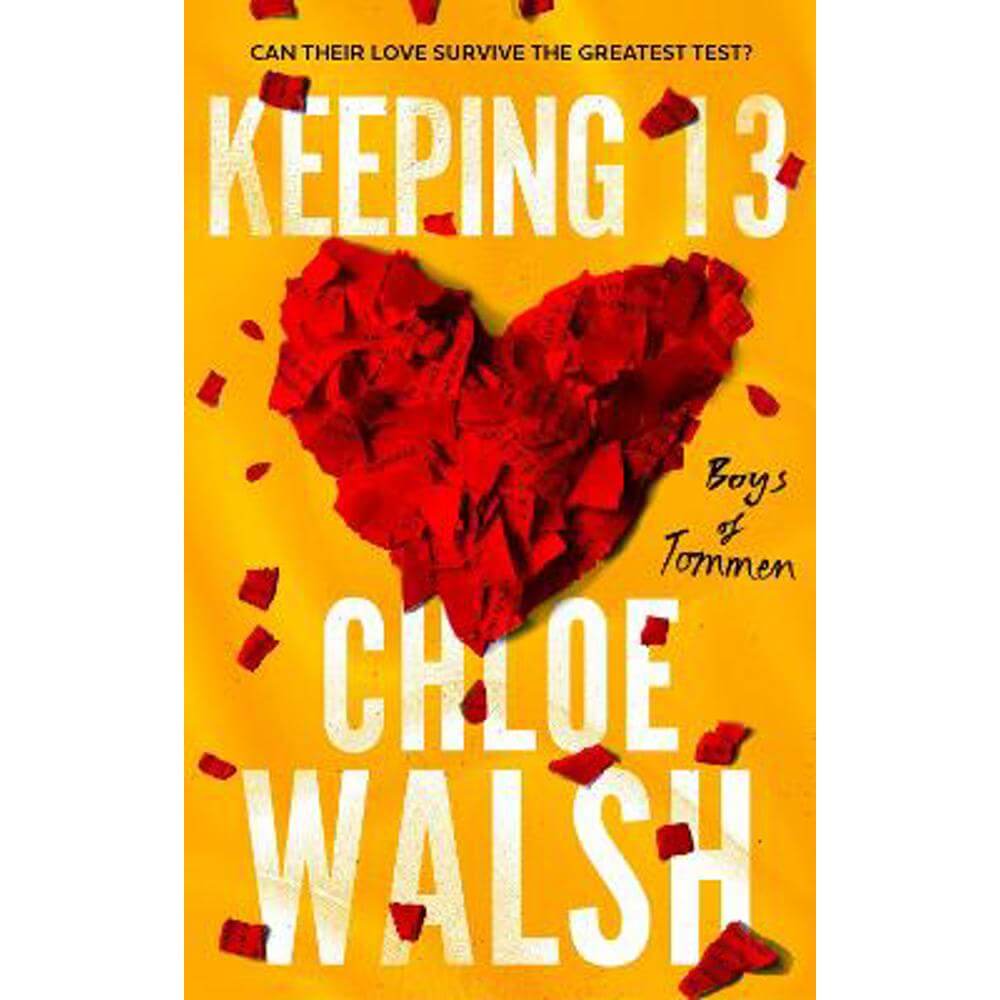 Keeping 13: Epic, emotional and addictive romance from the TikTok phenomenon (Paperback) - Chloe Walsh